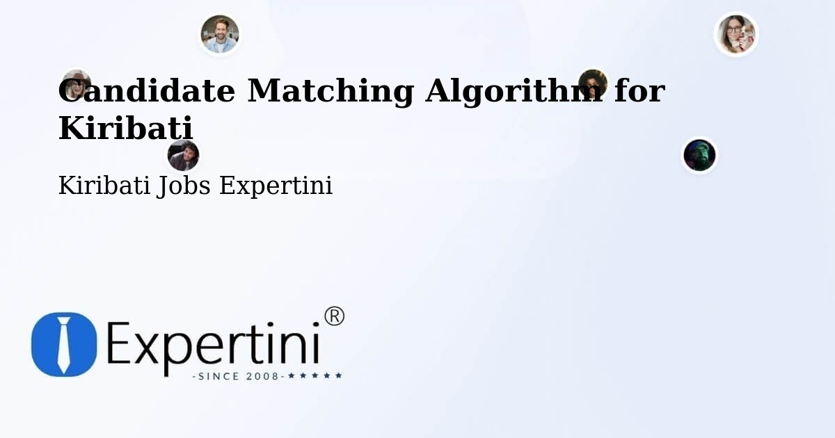 Candidate Matching Algorithm Overview – Makin - Kiribati Jobs Expertini