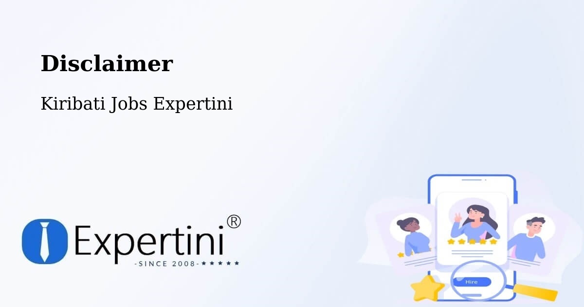 Disclaimer – Makin - Kiribati Jobs Expertini
