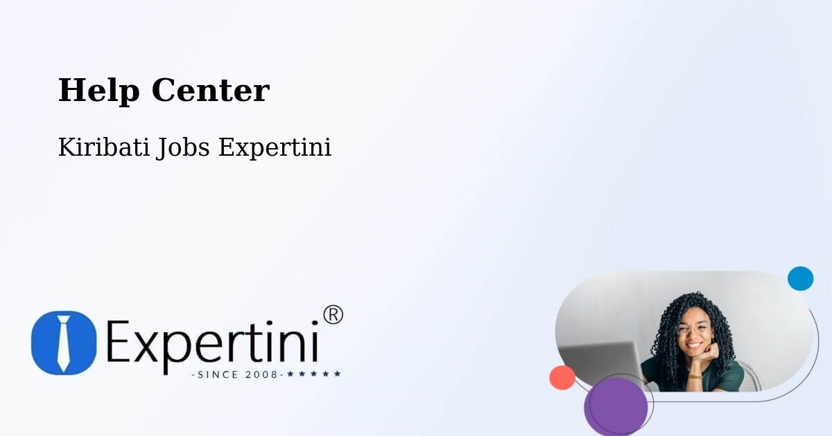 Help Center – Makin - Kiribati Jobs Expertini